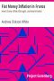 [Gutenberg 6949] • Fiat Money Inflation in France: How it Came, What it Brought, and How it Ended